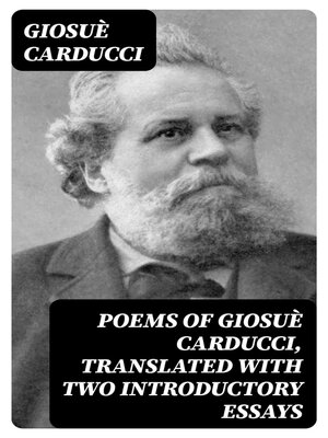 cover image of Poems of Giosuè Carducci, Translated with two introductory essays